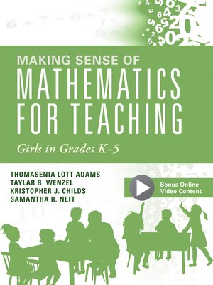 cover image of Making Sense of Mathematics for Teaching Girls in Grades K--5